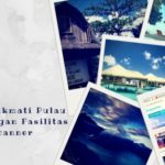 Mimpi Menikmati Pulau Lombok dengan Fasilitas Skyscanner